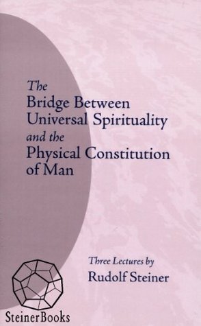 [d82fa] %Read~ %Online* The Bridge Between Universal Spirituality and the Physical Constitution of Man - Rudolf Steiner %ePub^