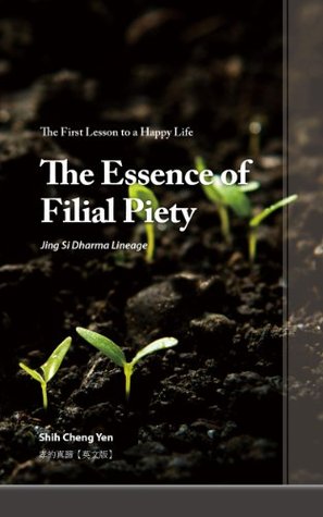 [fa29d] @F.u.l.l.^ #D.o.w.n.l.o.a.d! The Essence of Filial Piety: The First Lesson to a Happy Life - Shih Cheng Yen !P.D.F~