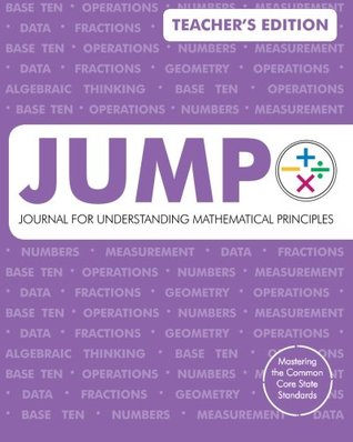 [fcab6] %R.e.a.d^ JUMP: Journal for Understanding Mathematical Principles: Teacher's Edition: Grade 5 Teacher's Edition - Eliza Akana ^P.D.F^