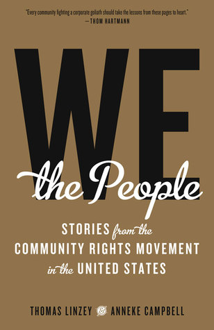 [33bdf] %R.e.a.d# We the People: Stories from the Community Rights Movement in the United States - Anneke Campbell !e.P.u.b#