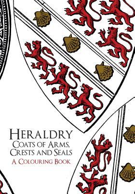 [3e4dd] !Full# *Download% Heraldry: Coats of Arms, Crests and Seals A Colouring Book - Amberley Archive %e.P.u.b#