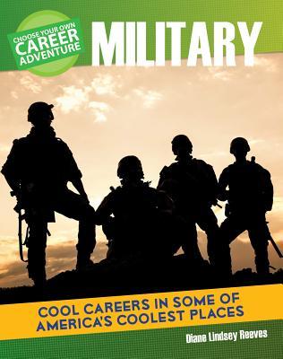 [71e85] ~Full~ ^Download! Choose Your Own Career Adventure in the Military - Diane Lindsey Reeves *ePub%