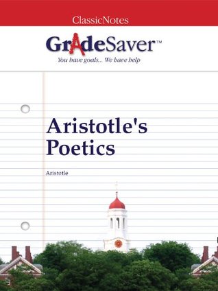 [e4ee5] ~Download* GradeSaver(tm) ClassicNotes Aristotle's Poetics - Nick Smith !PDF!