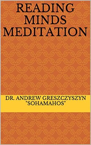 [c68f7] *Download^ Reading Minds Meditation (Siddhis Meditation Book 5) - Andrew Greszczyszyn %ePub#