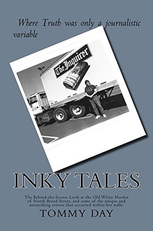 [5fdd4] *Full# !Download~ Inky Tales: The Behind-the-Scenes Look at the Old White Maiden of North Broad Street, and some of the unique and astonishing stories that occurred within her walls. - Thomas Day ^ePub@