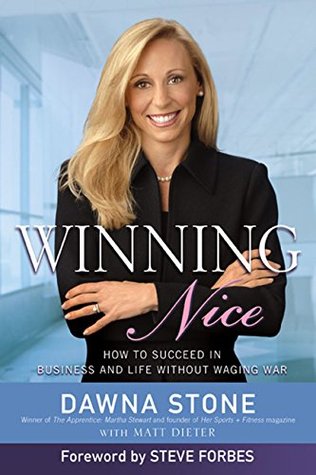 [c3772] @Download% Winning Nice: How to Succeed in Business and Life Without Waging War - Dawna Stone !e.P.u.b%