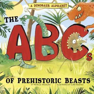 [e07ff] ~Full@ ^Download# A Dinosaur Alphabet: The ABCs of Prehistoric Beasts! - Michelle M. Hasselius #e.P.u.b*