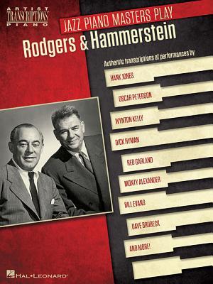 [84db9] !Read@ Jazz Piano Masters Play Rodgers & Hammerstein: Artist Transcriptions for Piano - Richard Rodgers %ePub~