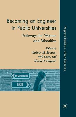 [3154a] !Read~ ^Online% Becoming an Engineer in Public Universities: Pathways for Women and Minorities - Kathryn M. Borman !ePub!