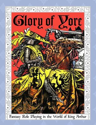 246bd] ^D.o.w.n.l.o.a.d* Glory of Yore: Fantasy Role Playing in the World of King Arthur - Agatha a Norvelle %ePub~