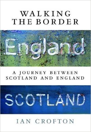 [c0d54] *R.e.a.d% Walking the Border: A Journey Between Scotland and England - Ian Crofton @PDF~