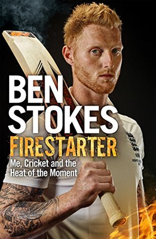 [76d1f] ~Full^ !Download~ Firestarter: Me, Cricket and the Heat of the Moment - Ben Stokes !e.P.u.b@