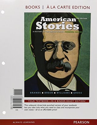 [5f015] #Download! American Stories: A History of the United States, Combined Volume [with Revel Access Code] - H.W. Brands !e.P.u.b%