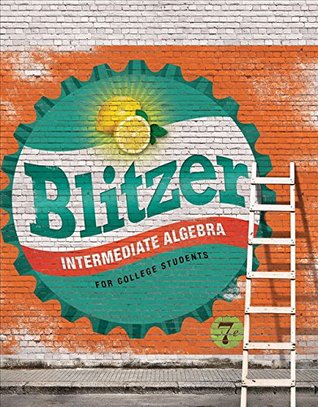 e064e] @D.o.w.n.l.o.a.d! Intermediate Algebra for College Students Access Card Package (7th Edition) (Blitzer Developmental Algebra Series) - Robert Blitzer !ePub*