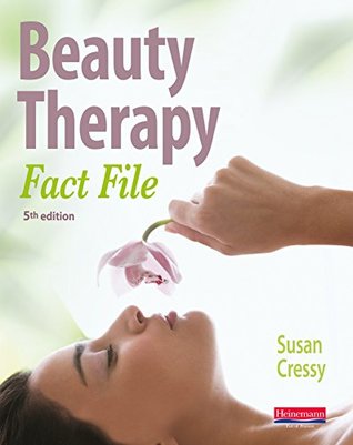 [484ad] %R.e.a.d^ ~O.n.l.i.n.e^ Beauty Therapy Fact File Student Book 5th Edition - Susan Cressy ^e.P.u.b!