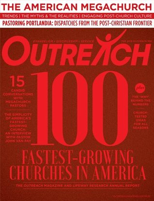 [8f784] ^R.e.a.d~ Outreach 100 Fastest-Growing and Largest Churches in America (Volume 15, Special Issue, September 2016) - Outreach Magazine ~PDF#