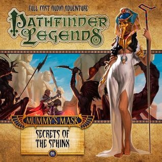 [9b2bd] ^Read* Pathfinder Legends: Mummy's Mask: Secrets of the Sphinx - Mark Wright !PDF~