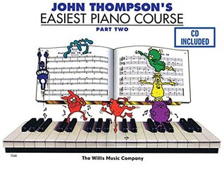 [90784] ~R.e.a.d# %O.n.l.i.n.e^ John Thompson's Easiest Piano Course - Part 2 - Book/CD Pack - John Thompson #P.D.F#