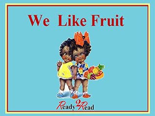 [426fb] %Full! %Download@ We Like Fruit: Early Learning to Read Books (Ready2Read) - C.S. Grandt %e.P.u.b%