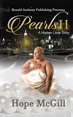 [7cdc8] *Read~ Pearls II (A Harlem Love Story) (Pearls Book 2 3) - Hope McGill ~ePub#