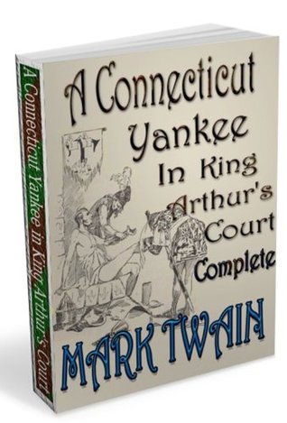 58ae2] #D.o.w.n.l.o.a.d@ A Connecticut Yankee in King Arthur's Court; Complete 9 Parts,(Illustrated) (with linked TOC) - Mark Twain !ePub#