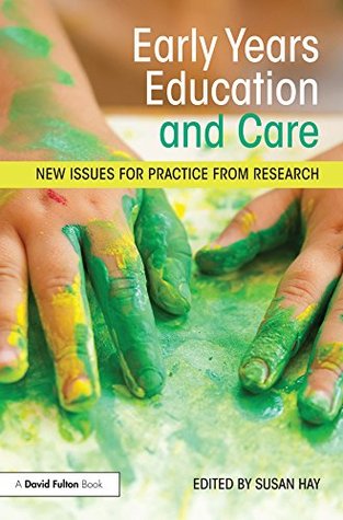 [49e02] #R.e.a.d# %O.n.l.i.n.e^ Early Years Education and Care: New issues for practice from research - Susan Hay *ePub~