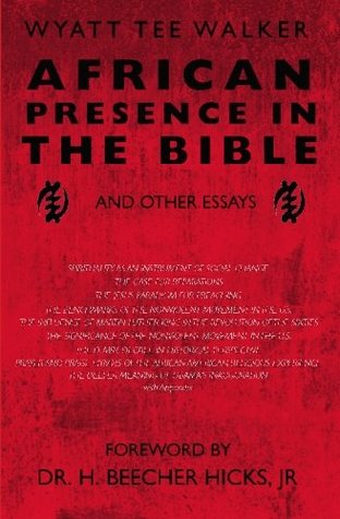 [c08eb] ^Download# African Presence in the Bible: and Other Essays - Wyatt Tee Walker ^e.P.u.b*