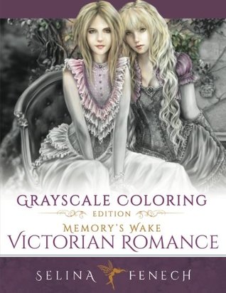 [6ec3b] !Full# #Download# Memory's Wake Victorian Romance - Grayscale Coloring Edition - Selina Fenech #P.D.F~