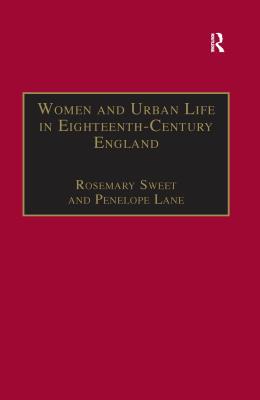 [dc694] !Read@ @Online* Women and Urban Life in Eighteenth-Century England: 'on the Town' - Rosemary Sweet %e.P.u.b@