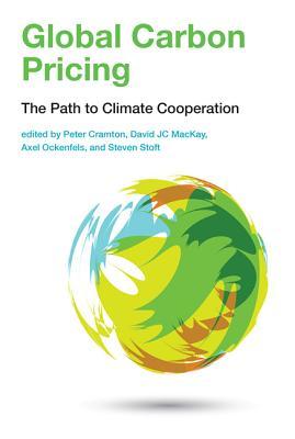 [5e66b] ~Read@ ^Online% Global Carbon Pricing: The Path to Climate Cooperation - Peter Cramton %ePub~