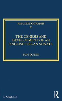 556d0] #D.o.w.n.l.o.a.d* The Genesis and Development of an English Organ Sonata - Iain Quinn @PDF*