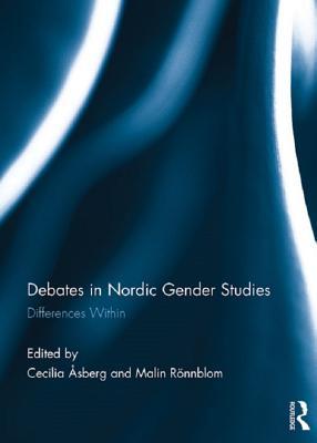 [0a98f] @R.e.a.d# ~O.n.l.i.n.e# Debates in Nordic Gender Studies: Differences Within - Cecilia Asberg #P.D.F^