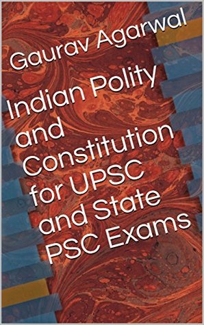 ddf62] #D.o.w.n.l.o.a.d* Indian Polity and Constitution for UPSC and State PSC Exams - Gaurav Agarwal ~ePub!