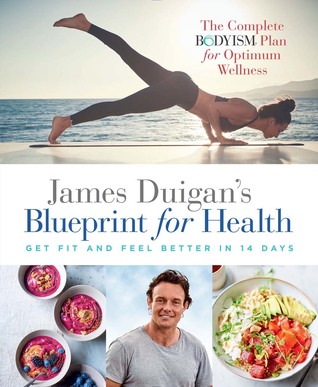 [c78cf] *Read% James Duigan's Blueprint for Health: Lose Weight and Feel Better in 14 Days - James Duigan *PDF*