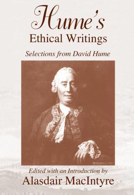 [49fe4] ~Read! !Online~ Hume's Ethical Writings: Selections from David Hume - Alasdair MacIntyre @e.P.u.b^