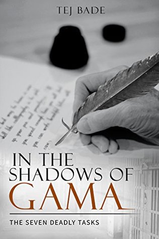 [ac3b2] @Read~ In the Shadows of Gama: The Seven Deadly Tasks - Tej Bade ~ePub^