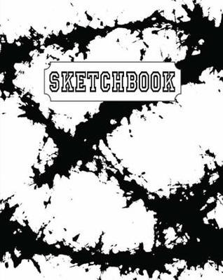 [79458] *Download% Sketchbook: Watercolor Black Ink V.1: 120 Pages of 8 X 10 Blank Paper for Drawing, Doodling or Sketching (Sketchbooks) -  ~e.P.u.b!