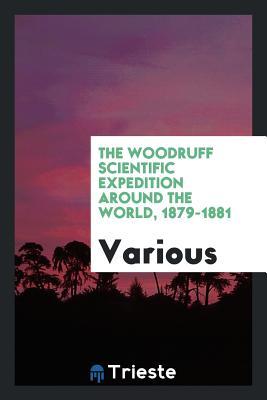 [1cc50] #R.e.a.d^ The Woodruff Scientific Expedition Around the World, 1879-1881 - Various *ePub*