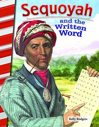 [42621] #Read# Sequoyah and the Written Word (Social Studies Readers) - Kelly Rodgers %PDF%