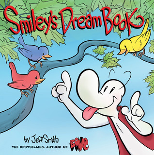 [a48ab] ~R.e.a.d^ Smiley's Dream Book: From the creator of BONE - Jeff Smith *PDF%