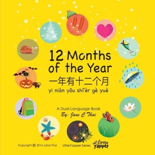 [759da] ~Full! ^Download* 12 Months of the Year: Bilingual English & Mandarin Chinese Books for Children, Dual Language Edition - Ms Jane C Thai ~ePub^