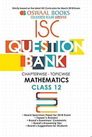 [8a510] ^Download* Oswaal ISC Question Bank Chapterwise Mathematics for Class 12 (Mar. 2018 Exam) - Panel of Experts @P.D.F~