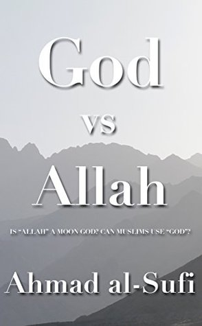 [6b780] %Read% God vs Allah: A Cool Muslim's Answers to, Is 'Allah' a Moon-god? Can Muslims Use 'God'? - Ahmad al-Sufi @PDF^