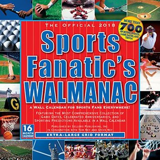 [d3d3a] *Read^ *Online% The Official Sports Fanatic's Walmanac: A Wall Calendar For Sports Fans Everywhere 2018 Wall Calendar (CA0164) - Steve Nye #ePub^