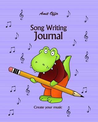 [a432b] ^R.e.a.d% %O.n.l.i.n.e* Song Writing Journal: Blank Musician's and Songwriter's Journal: Music Manuscript Paper for Musicians, Students and Kids 8x10 Inches,170 Pages - Amit Offir !ePub#