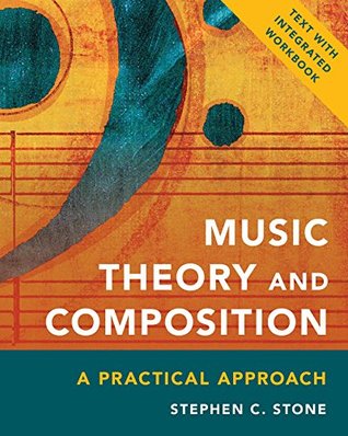 95c75] !D.o.w.n.l.o.a.d! Music Theory and Composition: A Practical Approach - Stephen C Stone !PDF^