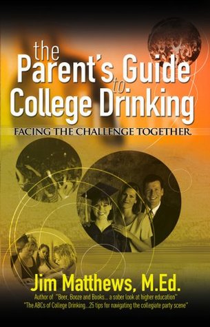 [297e8] %Full! #Download% The Parents Guide to College Drinking facing the challenge together - M.Ed. Jim Matthews ^e.P.u.b%