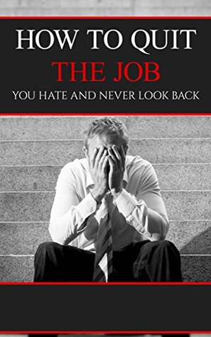 [667d6] !R.e.a.d^ How to Quit the Job You Hate and Never Look Back - Nick Ross *P.D.F!