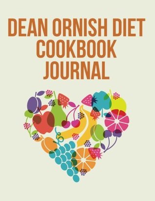 [f8000] @Download~ Dean Ornish Diet Cookbook Journal: ( The Blokehead Journals) - The Blokehead *P.D.F~