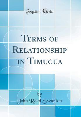 [adac1] ~Full% #Download! Terms of Relationship in Timucua (Classic Reprint) - John Reed Swanton ^PDF#